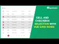 Cell and Checkbox Selection with Vue DataGrid Rows