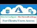 Azure Server - How to configure the firewall settings for Client Access
