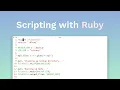 Writing Utility Scripts with Ruby
