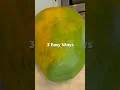 How to Tell if Mango is Ripe