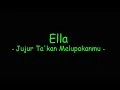 Download Lagu Ella - Jujur Ta'kan Melupakanmu