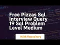 Free pizzas sql interview query 19 sql problem level medium