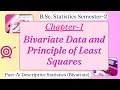 Bivariate Data and Principle of Least Squares Ch-1