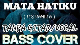 mata hatiku backing track bass cover