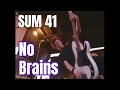 Download Lagu Sum 41 - 【 No Brains 】　[  Live Best Scene / Rock / lyrics / subtitles / HQ / MV / 和訳 / 歌詞 / 字幕 ]