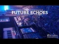 Download Lagu Future Echoes - Ambient Modular Performance (Vector, Sinfonion, AJH, Chainsaw)