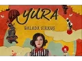 Download Lagu Yura Yunita - Balada Sirkus (Official Lyric Video)