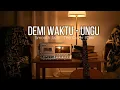 Demi Waktu - Ungu I Smooth Jazz Cover by The Cover Bank