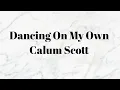 Dancing On My Own-Calum Scott Cover By Megan Cartmell