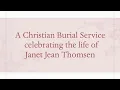 Janet Thomsen Funeral 2025 10 00am