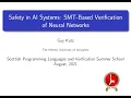 Part 1 Safety in AI Systems SMT-Based Verification of Neural Networks