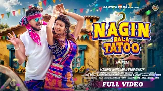 nagin bala tatoo new santali video song full video mangal hansdah u0026 bebo ghosh 2026