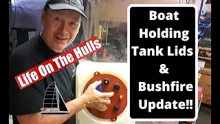 Ep097 Boat Holding Tanks and Bushfire Update – Life On The Hulls  40ft Catamaran Build