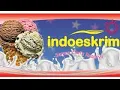 Download Lagu Suara Es Krim Keliling INDOESKRIM / Ice Cream Indoeskrim (Versi 1 Jam)