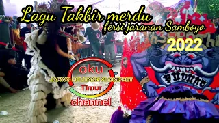 Download Takbir fersi jaranan Samboyo edisi 2022  @jarwobelitangslompret8686 MP3