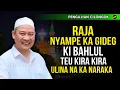 Download Lagu ABUYA UCI Kisah Ki Bahlul || Pengajian Cilongok Terbaru