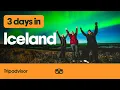 3 Days in Iceland Don t Miss These Outdoor Adventures