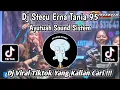 Download Lagu DJ STECU ERNA TANIA | AYUTUAH SOUND SISTEM | DJ VIRAL TIKTOK TERBARU 2025 YANG KALIAN CAR I!!!