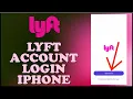 Lyft Login How to Login Lyft Account on iPhone 2024