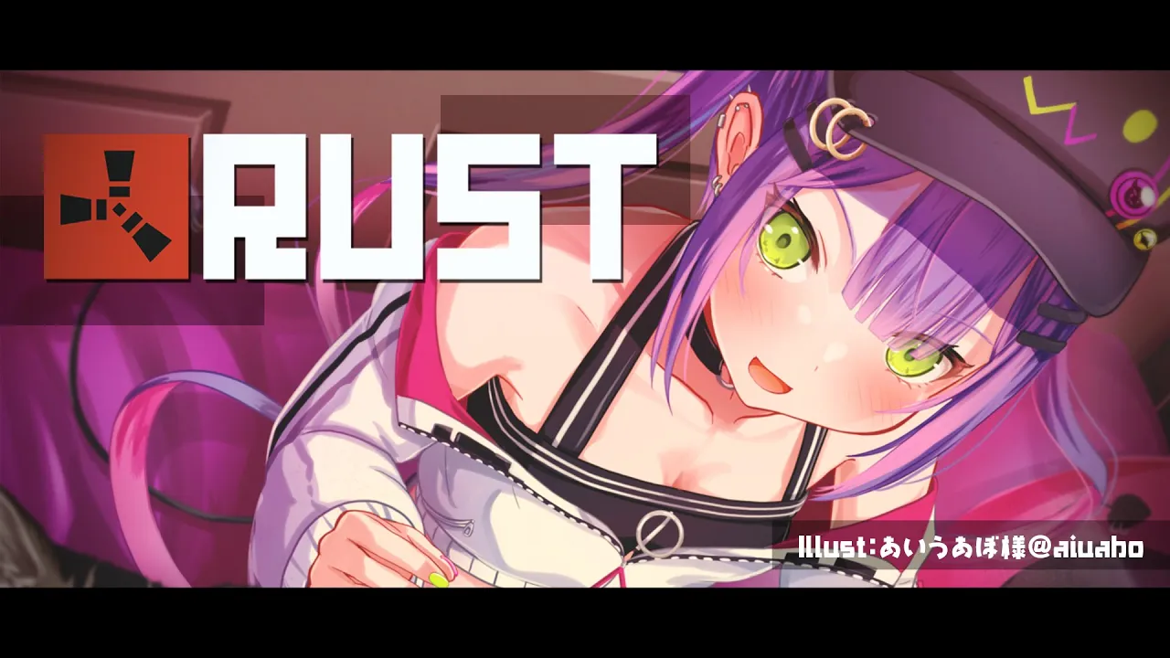 【RUST】スト鯖RUST【 常闇トワ / ホロライブ 】