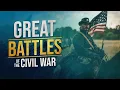 Lagu Great Battles of the Civil War that Shaped the USA Forever | Great Battles of the Civil War Marathon