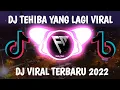 Download Lagu DJ SLOW TEHIBA TEHI INDIA YANG LAGI VIRAL TIK TOK