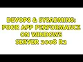 DevOps SysAdmins Poor app performance on windows server 2008 R2 2 Solutions