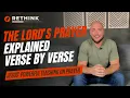 The Meaning Of The Lord s Prayer Explained Verse By Verse