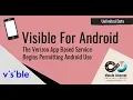 Visible Now Available For Android - Mobile Hotspot Use