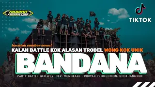 Download DJ BANDANA BATTLE BASS NOLOP - KALAH BATTLE KOK ALASAN TROBEL - RIDWAN PRODUCTION VIRAL TIKTOK MP3