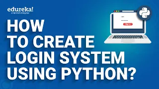 How to Create Login System using Python Python Programming Tutorial Edureka Rewind