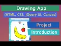 Project Introduction Drawing App HTML CSS jQuery UI Canvas Local Storage
