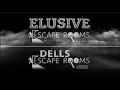 Elusive Escape Rooms - Dells Escape Rooms