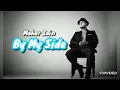 Download Lagu Maher Zain - By My Side lyrics💖