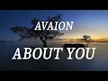 AVAION - ABOUT YOU (lyrics)