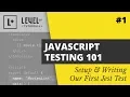 Setup Writing Our First Jest Test - JS Testing 101 with Jest