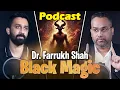 Lagu Dr. Farrukh Shah Podcast with Syed Farhan Zafar | Black Magic | Neo Podcast | Neo Plus