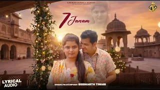 7 Janam || Siddharth Tiwari || Kashish Yadav || New Haryanvi Songs Haryanavi 2026