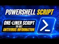 How to get Antivirus information using PowerShell One-liners