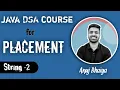 Java DSA Placement course Lecture-19 String - 2 Anuj Bhaiya