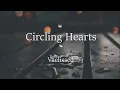 Lagu Circling Hearts  –  Vaelissed