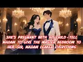 Download Lagu SHE’S PREGNANT WITH HIS CHILD-TELL MADAM TO GIVE THE MASTER BEDROOM TO HER.SIR, MADAM LEAKED EVERYTH