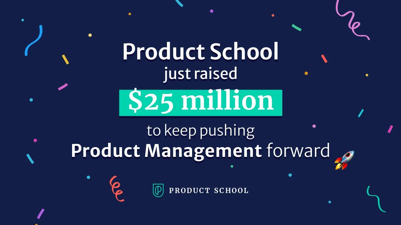 Big Announcement - We’ve Raised $25 Million to Keep Pushing Product Management Forward - YouTube thumbnail