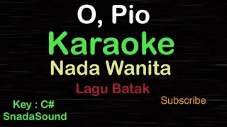 Download O’PIO-Lagu Batak|KARAOKE NADA WANITA ​⁠ -Female-Cewek-Perempuan@ucokku MP3