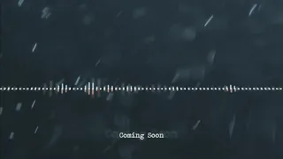 Coming Soon - Teaser 2