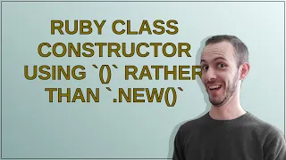 Ruby class constructor using rather than new