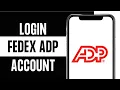 Fedex ADP Login How to Login Fedex ADP Account 2024