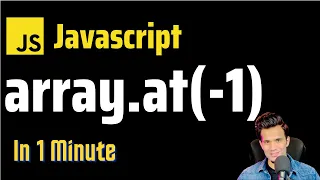Javascript Array At Method IN 1 MINUTE array at