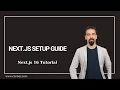 Next js Setup Guide - Install Node js VS Code Required Tools