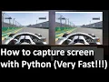 How to Capture Screen with Python Very Fast